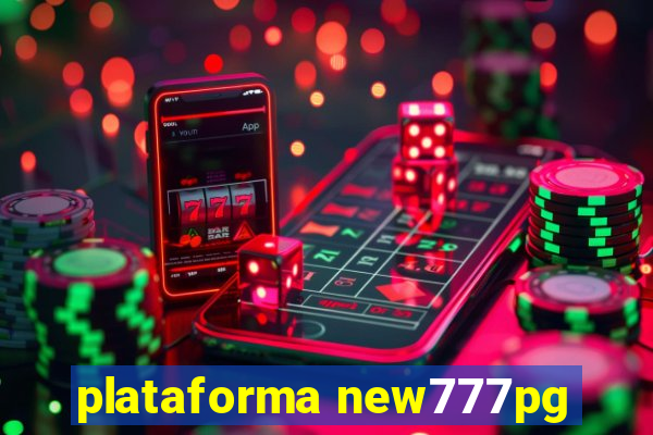 plataforma new777pg